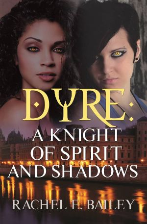 [Dyre 02] • A Knight of Spirit and Shadows